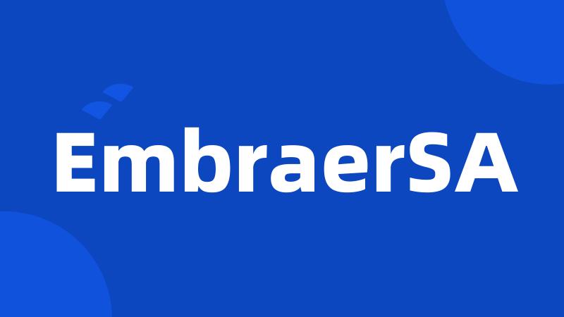 EmbraerSA