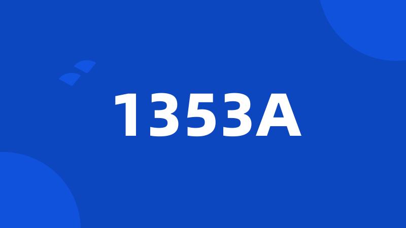 1353A