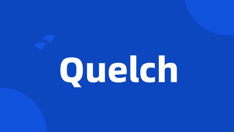 Quelch