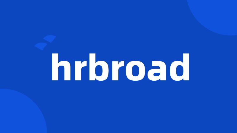 hrbroad