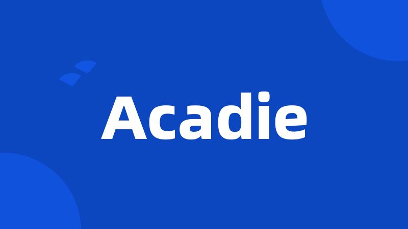 Acadie