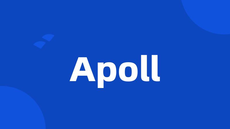 Apoll