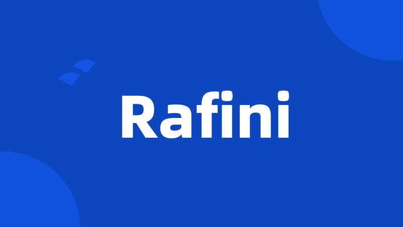 Rafini