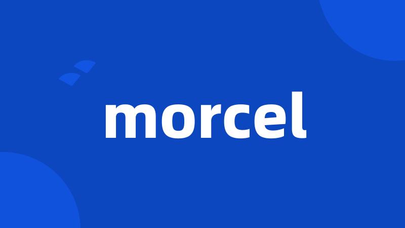 morcel