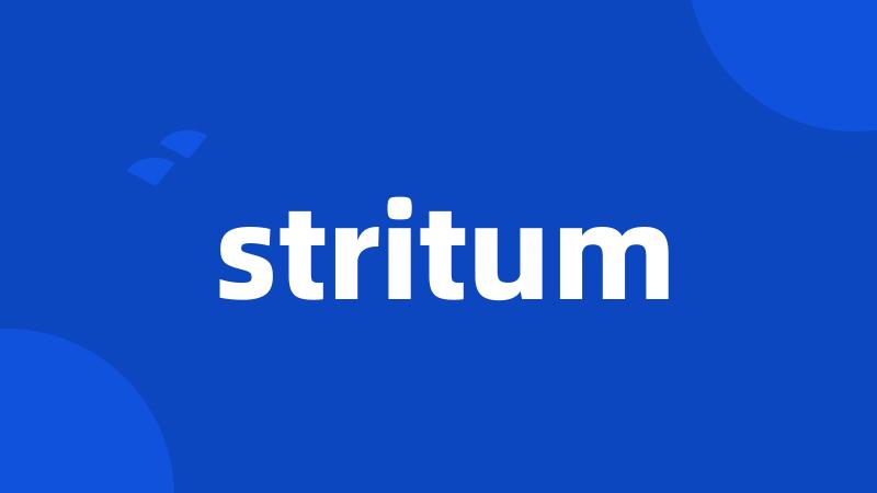 stritum