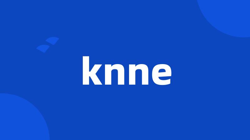 knne