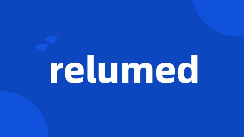 relumed