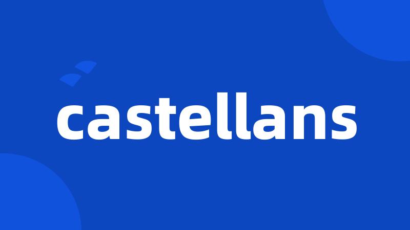 castellans