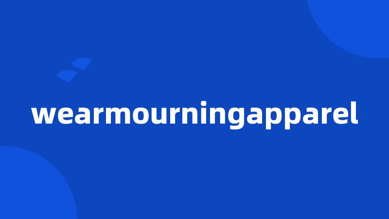 wearmourningapparel