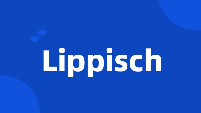 Lippisch