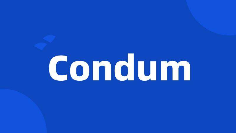 Condum