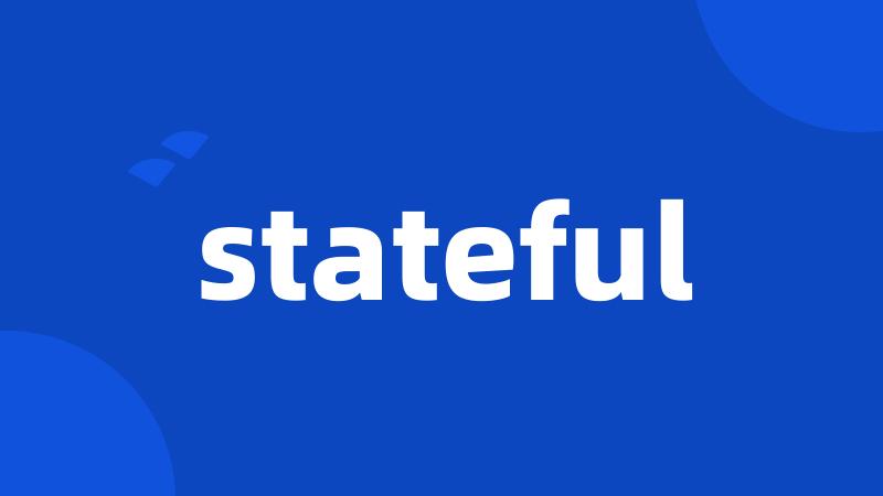 stateful