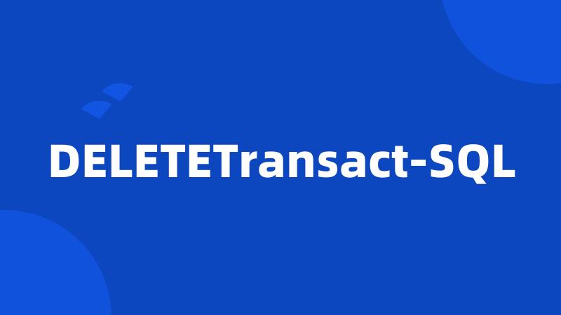 DELETETransact-SQL