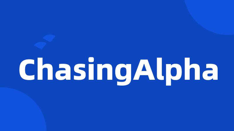 ChasingAlpha