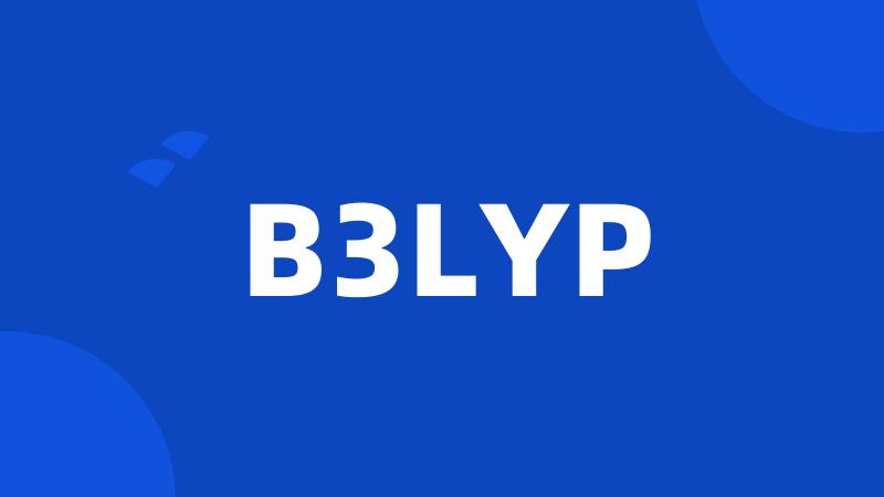 B3LYP