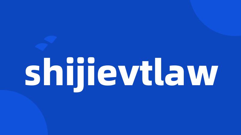 shijievtlaw