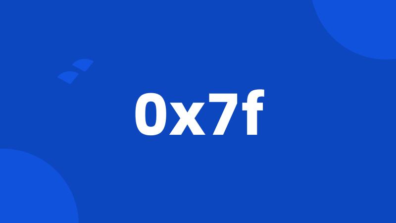 0x7f