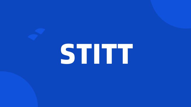 STITT