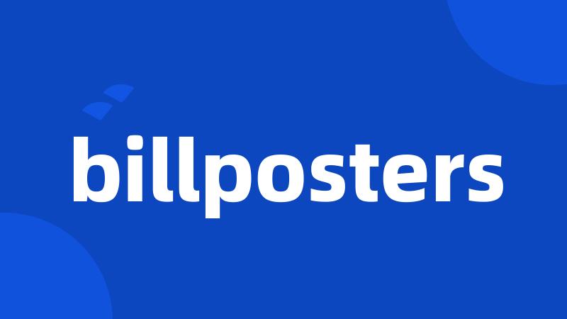 billposters