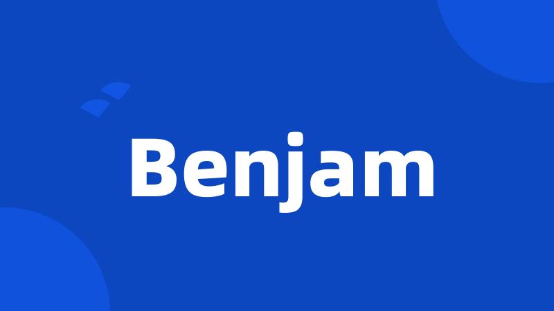 Benjam