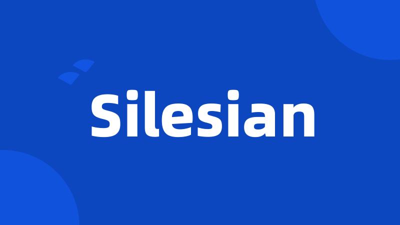 Silesian