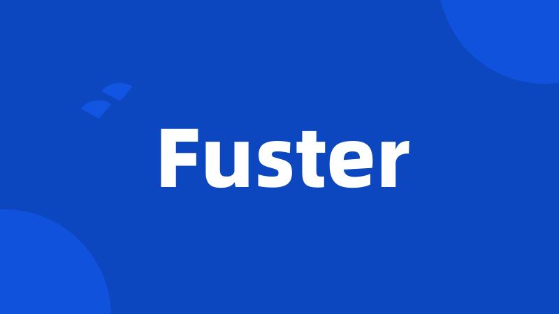 Fuster