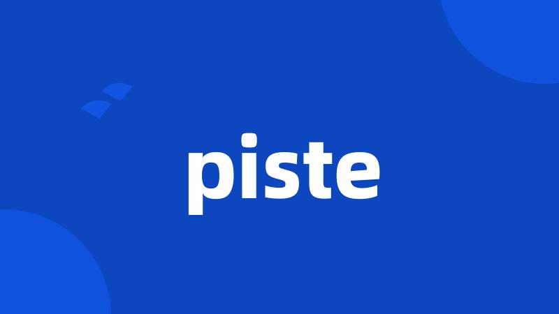 piste