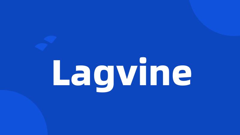 Lagvine