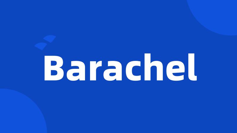 Barachel