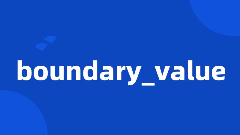 boundary_value