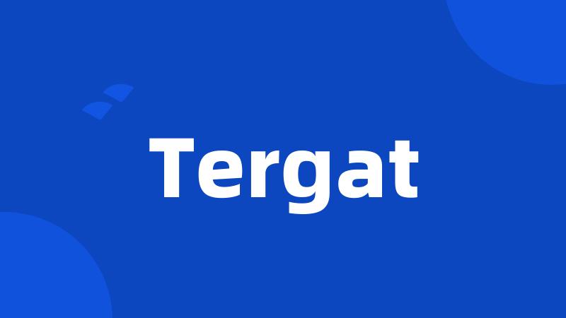 Tergat