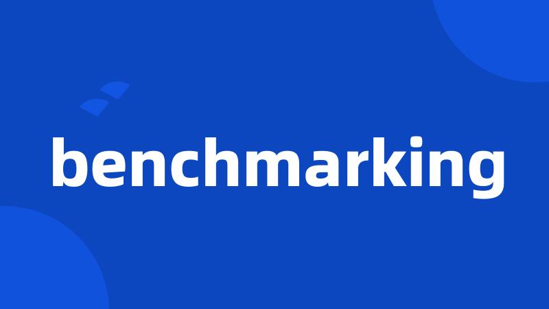 benchmarking