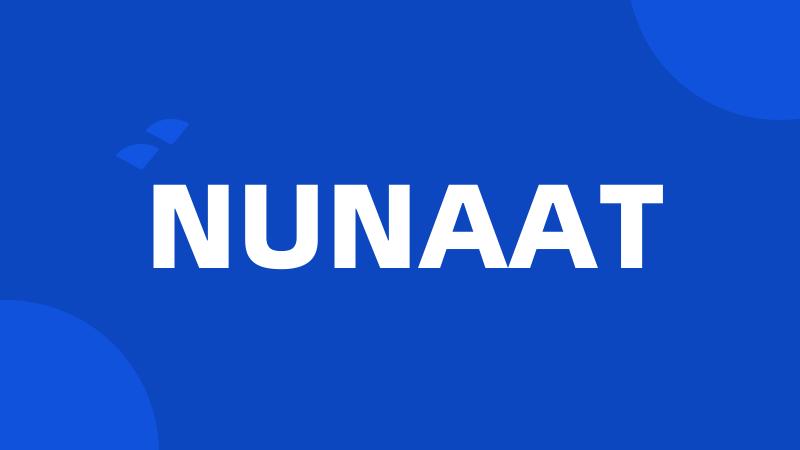 NUNAAT