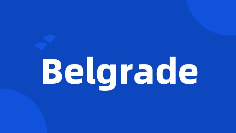 Belgrade