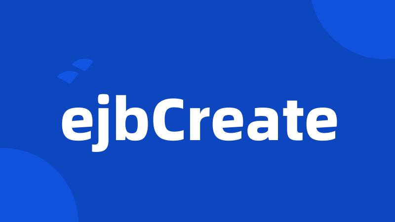 ejbCreate