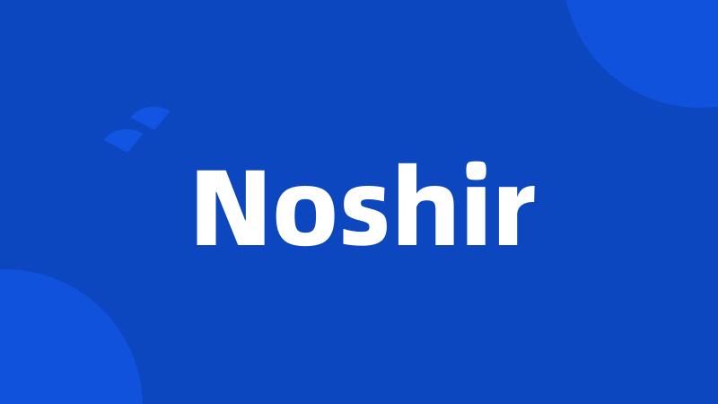 Noshir