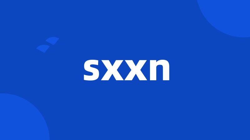 sxxn