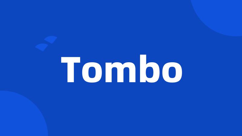 Tombo