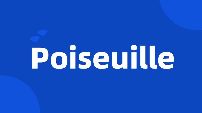 Poiseuille