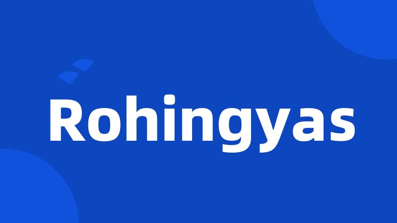 Rohingyas