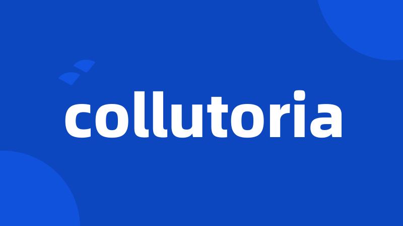 collutoria