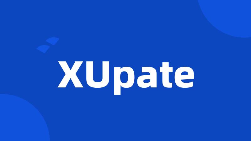 XUpate