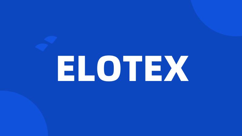 ELOTEX