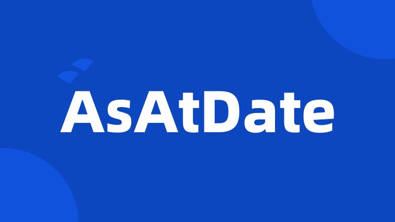 AsAtDate