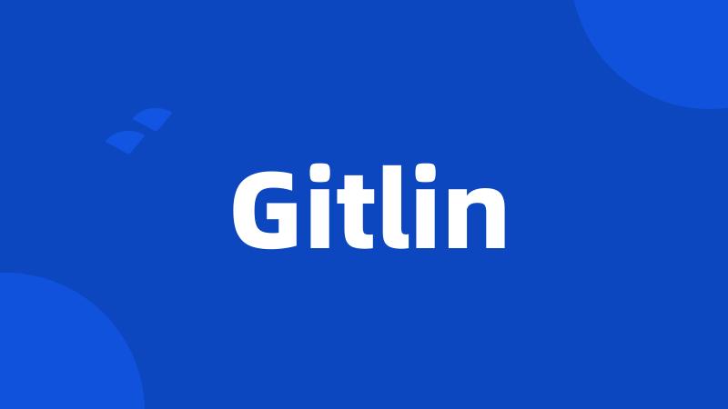 Gitlin