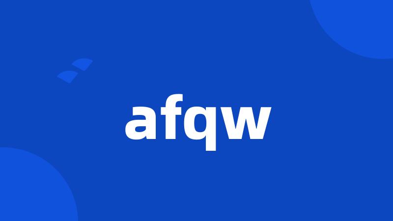 afqw