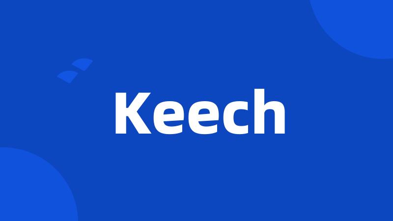 Keech