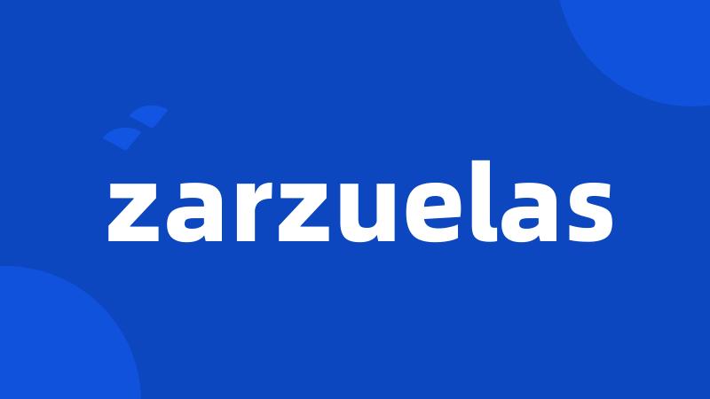 zarzuelas