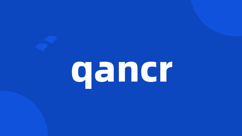 qancr