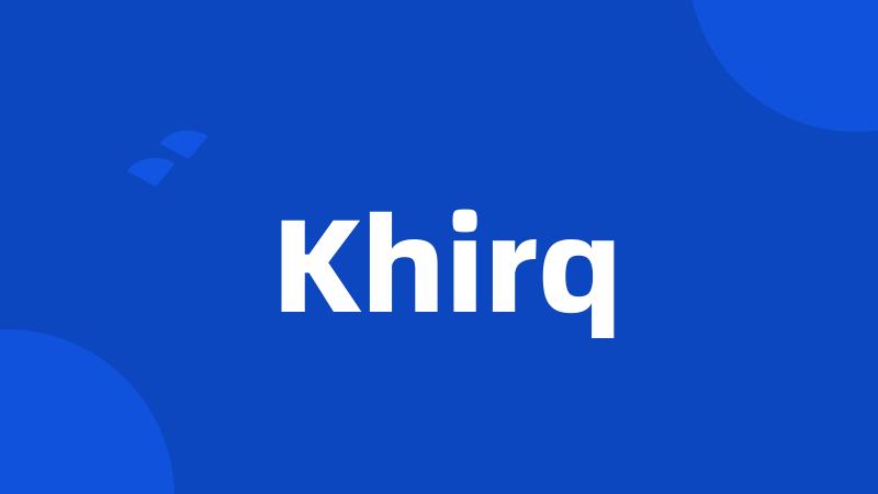 Khirq